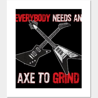 Funny Electric Guitar Player graphic Everybody Needs and Axe Posters and Art